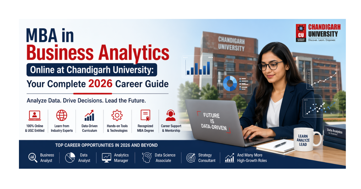 Promotional banner for Chandigarh University's Online MBA in Business Analytics featuring a female student working on a laptop with data analytics visuals, highlighting 100% online UGC-entitled degree, data-driven curriculum, career support, and top job roles like Business Analyst, Data Analyst