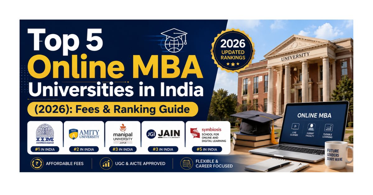Top 5 Online MBA Universities in India