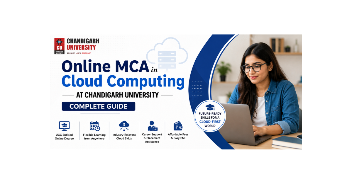 Online MCA in Cloud Computing at Chandigarh University: Complete Guide